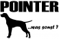 Preview: Aufkleber "English Pointer ...was sonst?"